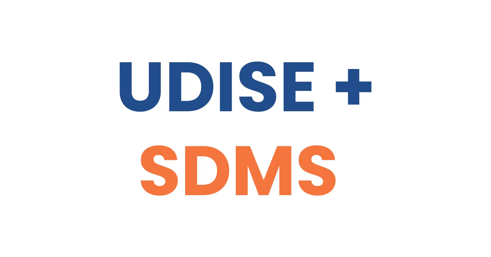 The Role of SDMS UDISE+ in India’s Schooling System